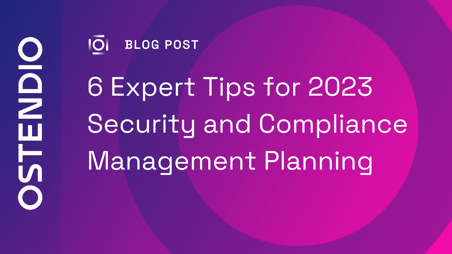 6 expert tips security and compliance mgt planning blog post